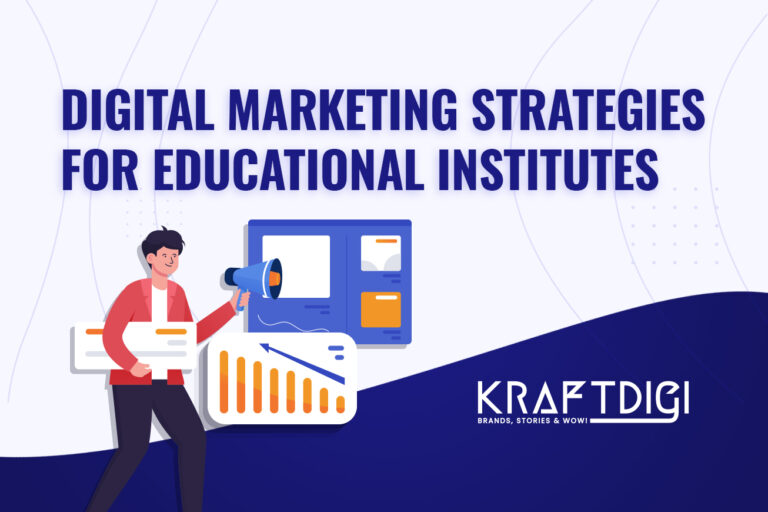 Top 10 Digital Marketing Strategies For Educational Institutes in 2022